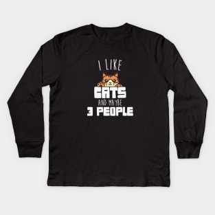 i like cats and maybe 3 people Kids Long Sleeve T-Shirt